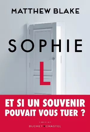 Matthew Blake – Sophie L